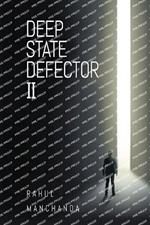 Deep State Defector II