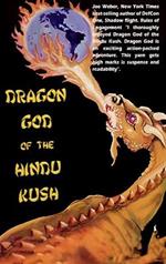 Dragon God Of The Hindu Kush