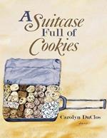 A Suitcase Full of Cookies