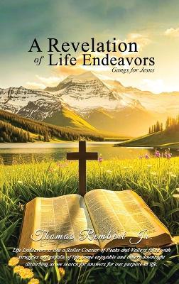A Revelation of Life Endeavors: Gangs of Jesus - Thomas Rembert - cover