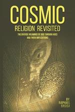 Cosmic Religion Revisited