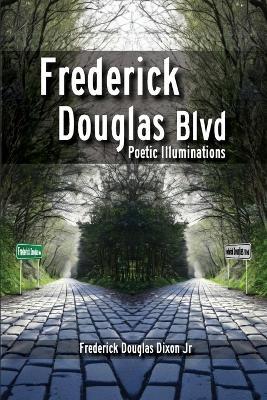 Frederick Douglas Blvd - Frederick Douglas Dixon - cover