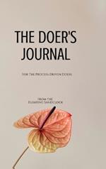 The Doer's Journal: For The Process-Driven Doers