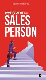 Everyone is a Salesperson