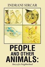 People and Other Animals: Story of a Neighborhood