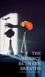 The silence between breaths: Unraveling the Forgotten Mysteries