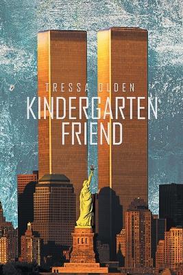 Kindergarten Friend - Tressa Olden - cover