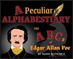 A Peculiar Alphabestiary: The ABCs of Edgar Allan Poe