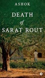 Death of Sarat Rout