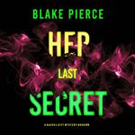 Her Last Secret (A Rachel Gift FBI Suspense Thriller—Book 15)