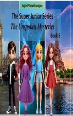 The Super Junior Series - The Unspoken Mysteries - Book 5