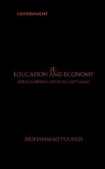 2e: Education and Economy: Open Learning, Ethical Capitalism