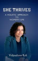 She Thrives: A Holistic Approach to Women's Life