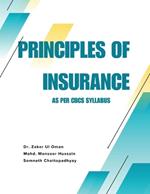 Principles of Insurance: As per CBCS Syllabus