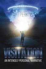 Visitation: An Intensely Personal Narrative