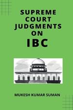 Supreme Court Judgments on IBC