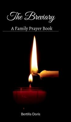 The Briviary: A book of family prayer - Bertilla Doris - cover