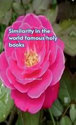 Similarity in the world famous holy books