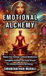 Emotional Alchemy: 