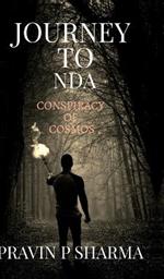 Journey to NDA: Conspiracy of Cosmos