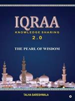 Iqraa - Knowledge Sharing Ver 2.0: The Pearl of Wisdom