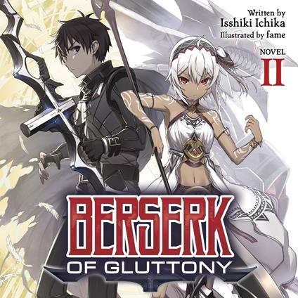 Berserk of Gluttony (Light Novel) Vol. 2