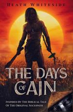 The Days of Cain