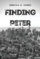 Finding Peter - Rebecca M Norris - cover