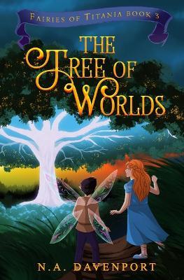 The Tree of Worlds - N a Davenport - cover