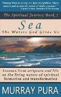 Sea: The Waters God Gives Us