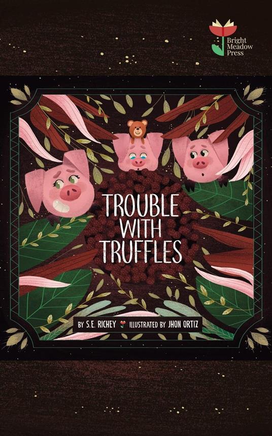 Trouble With Truffles - S. E. Richey - ebook