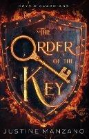 The Order of the Key - Justine Manzano - cover