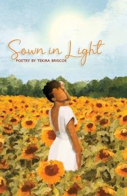 Sown in Light - Tekira Briscoe - cover