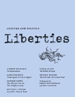 Liberties Journal of Culture and Politics: Volume III, Issue 3