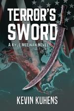 Terror's Sword: A Kyle McEwan Novel