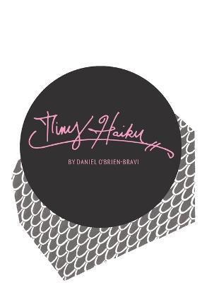 Tiny Haiku - Daniel O'Brien-Bravi - cover