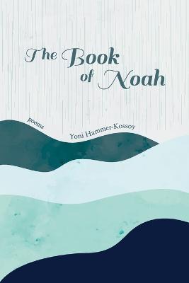 The Book of Noah - Yoni Hammer-Kossoy - cover