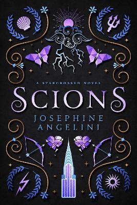 Scions: A Starcrossed novel - Josephine Angelini,Josephine Angelini - cover