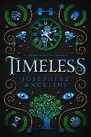 Timeless (UK): A Starcrossed Novel - Josephine Angelini - cover