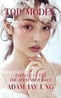 Top Model: Estelle Li and the September Issue - Adam Jay Ung - cover