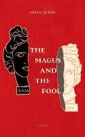 The Magus and The Fool - Akiva Hersh - cover