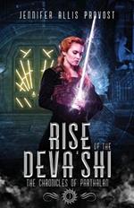 Rise of the Deva'Shi