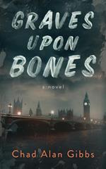 Graves upon Bones