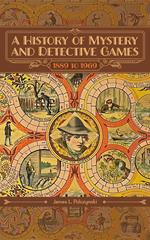 A History of Mystery and Detective Games: 1889 to 1969