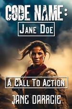 Code Name: A Call To Action