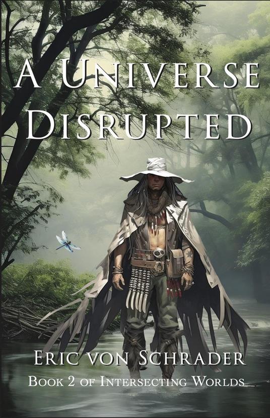 A Universe Disrupted