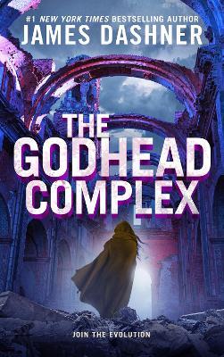 The Godhead Complex - James Dashner - cover