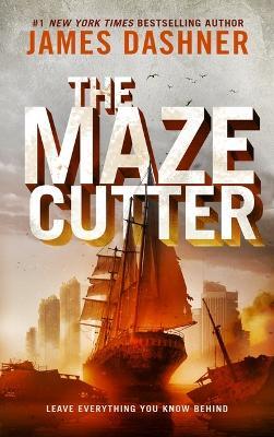 The Maze Cutter - James Dashner - cover