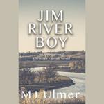 Jim River Boy