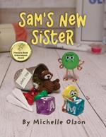 Sam's New Sister: A Sidesplitting Spin on Sibling Rivalry, Jealousy, and Big Brother Emotions for Kids 4-8